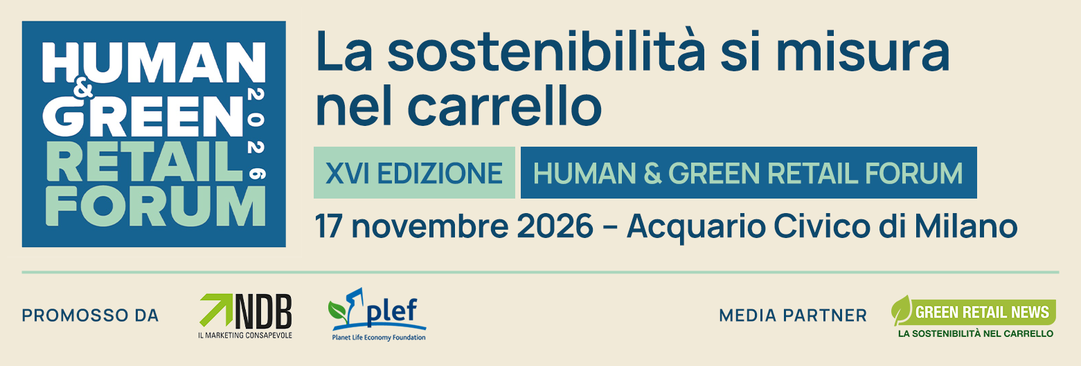PLEF - Human&Green Retail Forum 2026 - La sostenibilit&agrave; si misura nel carrello