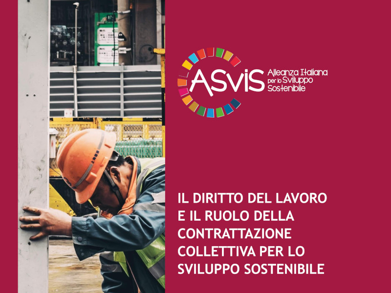 PLEF - ASviS - Il diritto del lavoro e il ruolo della contrattazione collettiva per lo sviluppo sostenibile