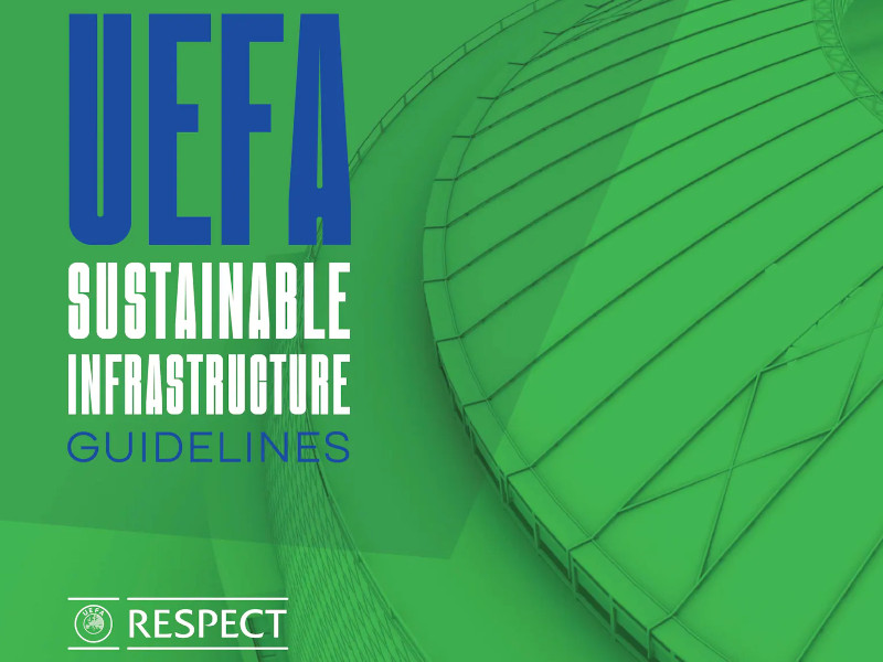PLEF - Pubblicate le nuove Linee Guida dell'UEFA per le Infrastrutture Sostenibili